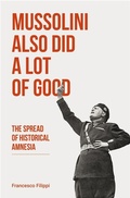 Cover: Mussolini Also Did a Lot of Good - Baraka Books