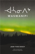 Cover: Waswanipi - Baraka Books