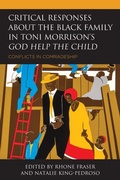 Cover: Critical Responses About the Black Family in Toni Morrison's God Help the Child - Lexington Books