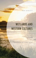 Cover: Wetlands and Western Cultures - Lexington Books