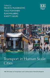 Enlarge image Cover: Transport in Human Scale Cities - Edward Elgar Publishing