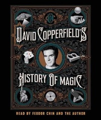 Enlarge image Cover: David Copperfield's History of Magic - SIMON & SCHUSTER AUDIO