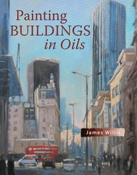 Abbildung von: Painting Buildings in Oils - The Crowood Press Ltd