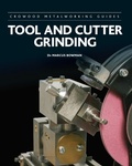 Cover: Tool and Cutter Grinding - The Crowood Press Ltd