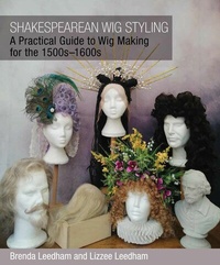 Abbildung von: Shakespearean Wig Styling - The Crowood Press Ltd