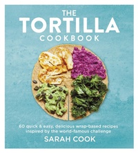 Enlarge image Cover: The Tortilla Cookbook - Seven Dials