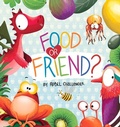 Cover: Food or Friend? - Larrikin House
