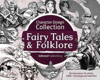 Enlarge image Cover: Character Design Collection: Fairy Tales & Folklore - 3DTotal Publishing Ltd