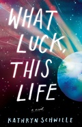 Cover: What Luck, This Life - Hub City Press
