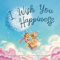 Cover: I Wish You Happiness - Apg Sales & Distribution