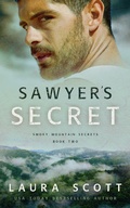 Cover: Sawyer's Secret (Smoky Mountain Secrets, #2) - Laura Scott