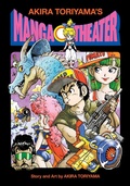Cover: Akira Toriyama's Manga Theater - Viz Media, Subs. of Shogakukan Inc