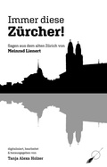 Cover: Immer diese Z&uuml;rcher! - Wortfeger Media