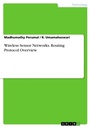 Cover: Wireless Sensor Networks. Routing Protocol Overview - GRIN Verlag