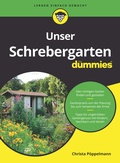 Cover: Unser Schrebergarten f&uuml;r Dummies - Wiley-VCH