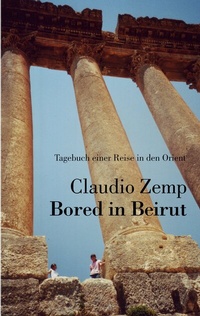 Abbildung von: Bored in Beirut - BoD - Books on Demand
