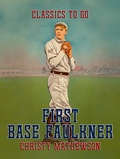 Cover: First Base Faulkner - OTB eBook publishing