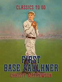 Enlarge image Cover: First Base Faulkner - OTB eBook publishing