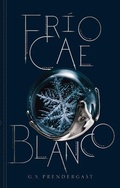 Cover: Frio Cae Blanco - Gran Travesia