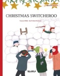 Cover: Christmas Switcheroo - Wickwick Ltd