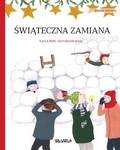 Cover: Swiateczna zamiana (Polish edition of Christmas Switcheroo) - Wickwick Ltd