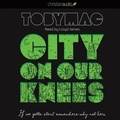 Cover: City on Our Knees - Christianaudio