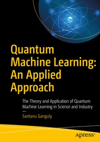 Abbildung von: Quantum Machine Learning: An Applied Approach - Apress