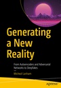 Cover: Generating a New Reality - APress