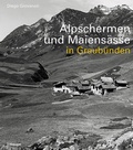 Cover: Alpschermen und Maiens&auml;sse in Graub&uuml;nden - Haupt Verlag