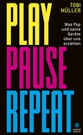 Cover: Play Pause Repeat - Hanser Berlin
