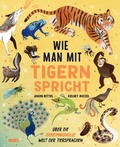 Cover: Wie man mit Tigern spricht - Insel