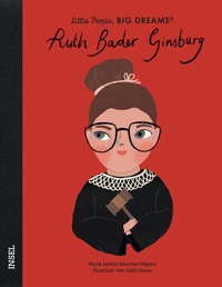 Abbildung von: Little People, Big Dreams - Ruth Bader Ginsburg - Insel