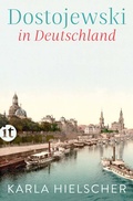 Cover: Dostojewski in Deutschland - Insel