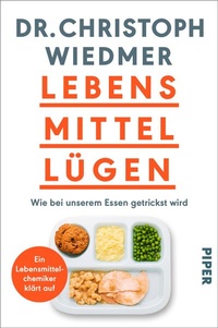 Abbildung von: Lebensmittellügen - Piper