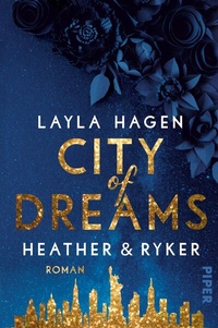 Abbildung von: City of Dreams - Heather & Ryker - Piper