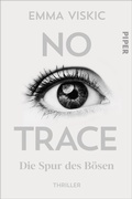 Cover: No Trace - Die Spur des B&ouml;sen - Piper