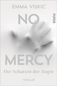 Abbildung von: No Mercy - Der Schatten der Angst - Piper