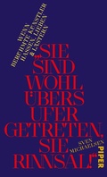 Cover: &raquo;Sie sind wohl &uuml;bers Ufer getreten, Sie Rinnsal!&laquo; - Piper
