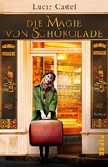 Cover: Die Magie von Schokolade - Piper