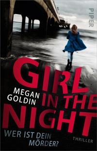 Abbildung von: Girl in the Night - Wer ist dein Mörder? - Piper