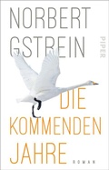 Cover: Die kommenden Jahre - Piper