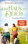 Cover: Das Haus am Deich - Unruhige Wasser - Piper