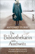 Cover: Die Bibliothekarin von Auschwitz - Piper