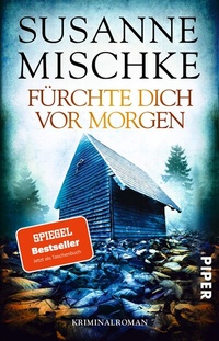 Abbildung von: Fürchte dich vor morgen - Piper
