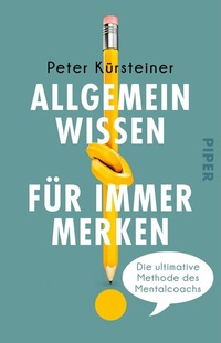 Abbildung von: Allgemeinwissen für immer merken - Piper