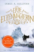 Cover: Das Erbe der Elfenmagierin - Piper