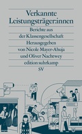 Cover: Verkannte Leistungstr&auml;ger:innen - Suhrkamp
