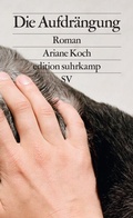 Cover: Die Aufdr&auml;ngung - Suhrkamp