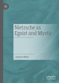 Abbildung von: Nietzsche as Egoist and Mystic - Palgrave Macmillan