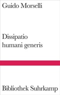Cover: Dissipatio humani generis - Suhrkamp